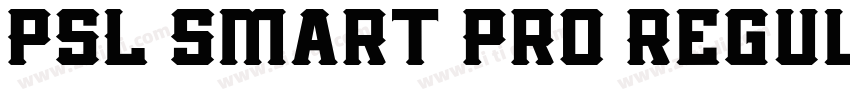 PSL Smart Pro Regul字体转换 PSL Smart Pro Regul字体转换